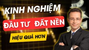 Kinh nghiệm đầu tư đất nền cần biết để gia tăng hiệu quả đầu tư